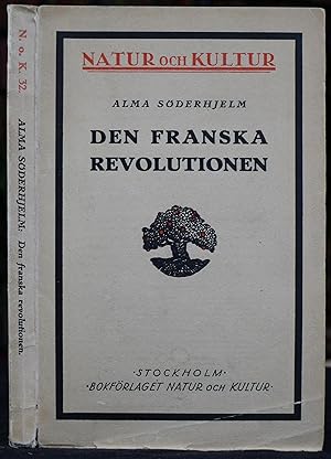 Image du vendeur pour Den franska revolutionen. En versikt mis en vente par Gurra's Books