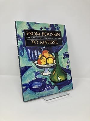Seller image for From Poussin to Matisse: The Russian Taste for French Painting: A Loan Exhibition from the U.S.S.R. for sale by Southampton Books