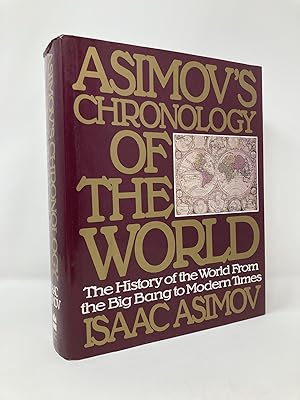Imagen del vendedor de Asimov's Chronology of the World: The History of the World From the Big Bang to Modern Times a la venta por Southampton Books