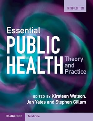 Seller image for Essential Public Health : Theory and Practice for sale by GreatBookPricesUK