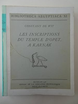 Bild des Verkufers fr Les inscriptions du Temple d'Opet, a Karnak. Bibliotheca Aegyptiaca XI. zum Verkauf von Antiquariaat De Boekenbeurs