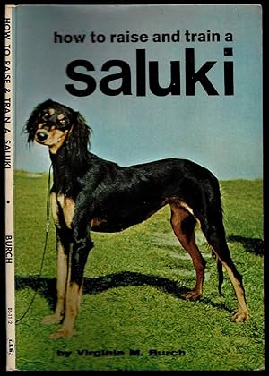 Seller image for How to Raise and Train a Saluki for sale by The Book Collector, Inc. ABAA, ILAB