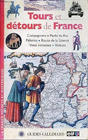 Seller image for Tours et dtours de France for sale by Dmons et Merveilles