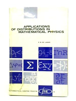 Imagen del vendedor de Applications of Distributions in Mathematical Physics a la venta por World of Rare Books