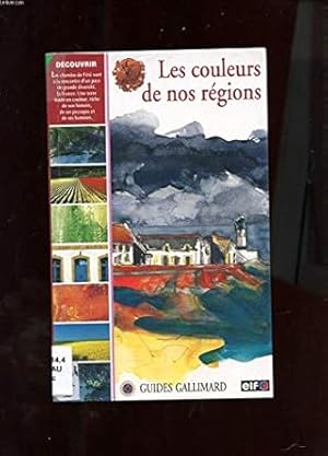 Seller image for Les couleurs de nos rgions for sale by Dmons et Merveilles