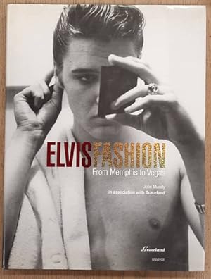 Bild des Verkufers fr Elvis Fashion: From Memphis to Vegas zum Verkauf von Frans Melk Antiquariaat