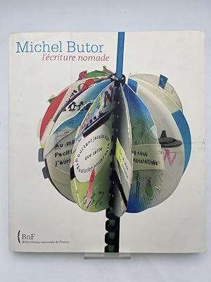 Seller image for Michel Butor, l'criture nomade for sale by LIBRAIRIE GIL-ARTGIL SARL