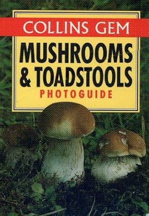 Seller image for Collins Gem Photoguide    Mushrooms and Toadstools (Gem Photoguide S.) for sale by WeBuyBooks 2