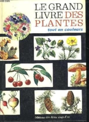 Le grand livre des plantes, tout en couleurs