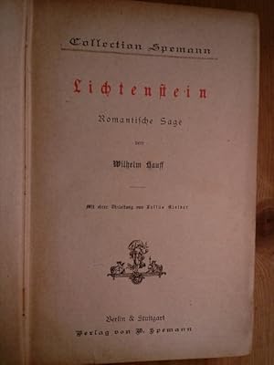 Lichtenstein. Romantische Sage. Mit einer Einleitung von Julius Klaiber. (= Deutsche Hand- und Ha...