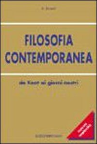 Seller image for Filosofia contemporanea. Da Kant ai giorni nostri for sale by WeBuyBooks