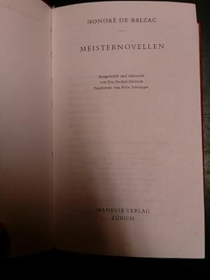 Meisternovellen. Ausgewählt und übersetzt von Eva Rechel-Mertens. Nachwort von Felix Stössinger. ...