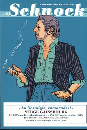 Bild des Verkufers fr Schnock. N6. "La nostalgie Camarade!" Serge Gainsbourg zum Verkauf von LIBRAIRIE GIL-ARTGIL SARL