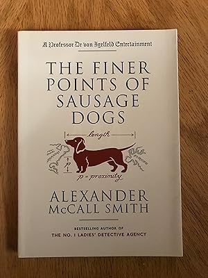 Seller image for The Finer Points Of Sausage Dogs for sale by M.A.D. fiction