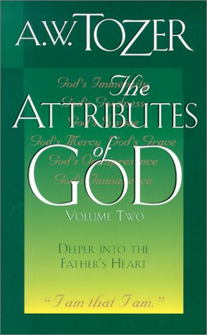 Bild des Verkufers fr The Attributes of God: Deeper Into the Father's Heart zum Verkauf von WeBuyBooks