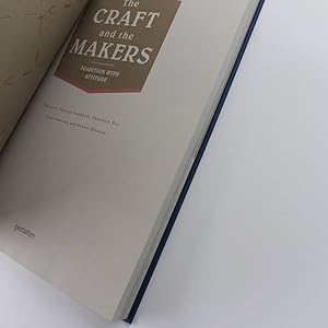 Immagine del venditore per The Craft and the Makers: Between Tradition and Attitude book by Duncan Campbell venduto da West Cove UK