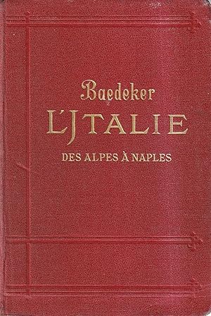 L'Italie des Alpes à Naples