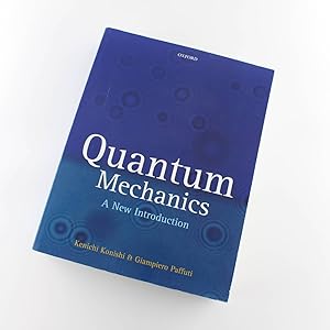 Immagine del venditore per Quantum Mechanics: A New Introduction book by Kenichi Konishi, Giampiero Paffuti venduto da West Cove UK