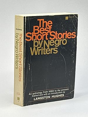 Bild des Verkufers fr THE BEST SHORT STORIES BY NEGRO WRITERS: An Anthology From 1899 to the Present. zum Verkauf von Bookfever, IOBA  (Volk & Iiams)