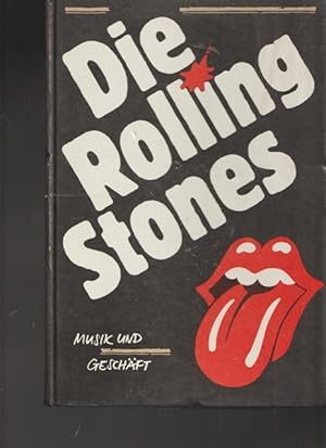 Imagen del vendedor de Die Rolling Stones. Musik und Geschft. a la venta por Ant. Abrechnungs- und Forstservice ISHGW