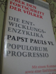 Seller image for ber den Fortschritt der Vlker Entwicklungsenzyklika Papst Pauls VI. Popularum Progressio for sale by Alte Bcherwelt