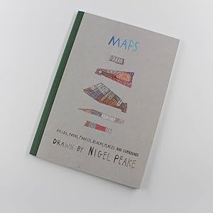 Image du vendeur pour Maps: Fields, Paths, Forests, Blocks, Places and Surrounds book by Nigel Peake mis en vente par West Cove UK