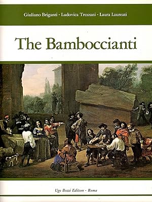 Bild des Verkufers fr The Bamboccianti. The Painters of Everyday Life in Seventeenth Century Rome (English Text) zum Verkauf von Il Salvalibro s.n.c. di Moscati Giovanni