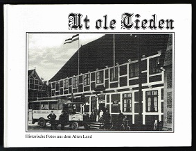 Bild des Verkufers fr Ut ole Tieden: Historische Fotos aus dem Alten Land. - zum Verkauf von Libresso Antiquariat, Jens Hagedorn