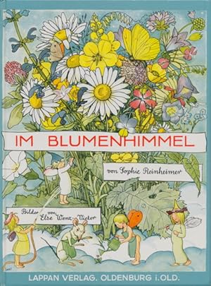 Bild des Verkufers fr Im Blumenhimmel. zum Verkauf von Tills Bcherwege (U. Saile-Haedicke)