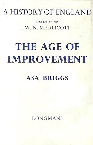 Image du vendeur pour The Age Of Improvement 1783-1867 mis en vente par M Godding Books Ltd