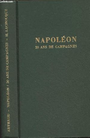 Seller image for Napolon, 20 ans de campagnes for sale by Le-Livre