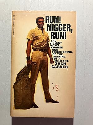 Seller image for Run! Nigger, Run! for sale by Paper Smut