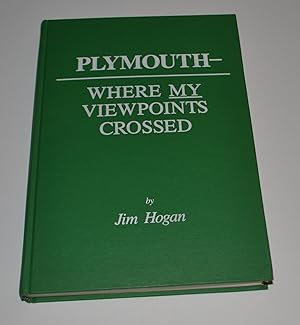 Seller image for Plymouth - Where My Viewpoints Crossed (Plymouth, New Hampshire) for sale by Bibliomadness