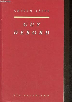 Immagine del venditore per Guy Debord. venduto da Le-Livre