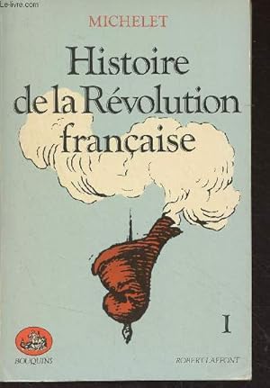 Bild des Verkufers fr Histoire de la Rvolution franaise - 1 - "Bouquins" zum Verkauf von Le-Livre