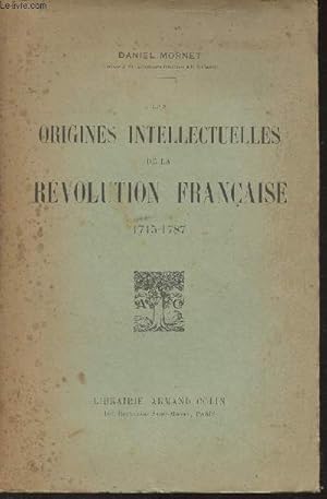 Image du vendeur pour Les origines intellectuelles de la Rvolution franaise, 1715-1787 mis en vente par Le-Livre