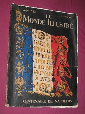 Le Monde illustrÃ - Revue - Centenaire de NapolÃ on - No. 3305 - 23 avril 1921