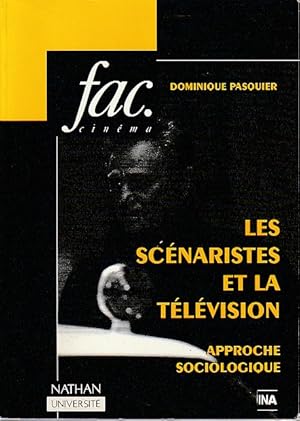 Imagen del vendedor de Les scnaristes et la tlvision: Approche sociologique, a la venta por L'Odeur du Book