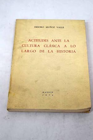 Imagen del vendedor de Actitudes ante la cultura clsica a lo largo de la historia a la venta por Alcan Libros