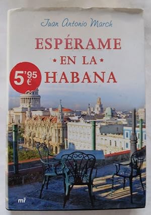 Imagen del vendedor de Espérame en La Habana a la venta por Librería Ofisierra