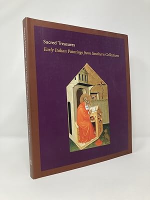 Seller image for Sacred Treasures: Early Italian Paintings from Southern Collections for sale by Southampton Books