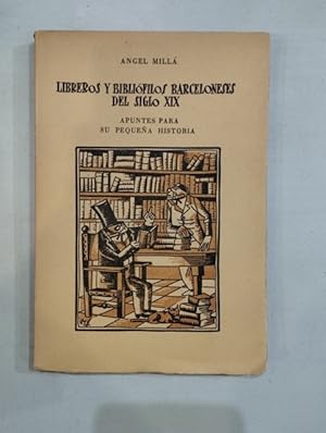 Seller image for Libreros y biblifilos barceloneses del siglo XIX for sale by Saturnlia Llibreria