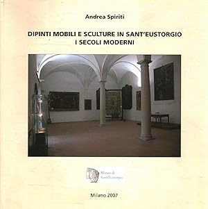 Immagine del venditore per Dipinti mobili e sculture in Sant'Eustorgio I secoli moderni venduto da Di Mano in Mano Soc. Coop