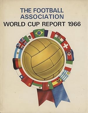 Imagen del vendedor de THE FOOTBALL ASSOCIATION WORLD CUP REPORT 1966 a la venta por Sportspages