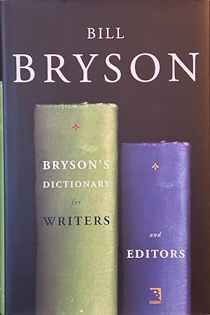 Seller image for Bryson's Dictionary for Writers and Editors for sale by Dr.Bookman - Books Packaged in Cardboard