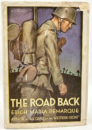 Immagine del venditore per The Road Back: Erich Maria Remarque venduto da Ivy Ridge Books/Scott Cranin