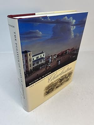 Seller image for THE POLITICS OF TASTE IN ANTEBELLUM CHARLESTON for sale by Frey Fine Books