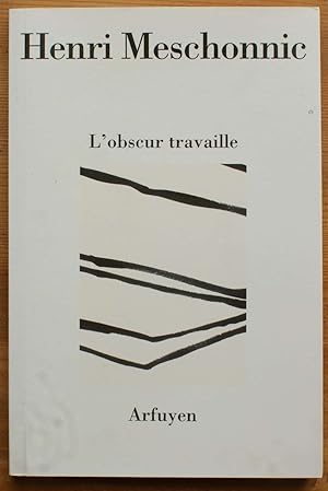 Seller image for L'obscur travaille for sale by Aberbroc