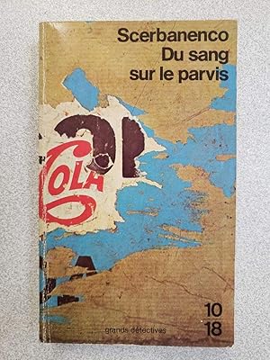 Seller image for Du sang sur le parvis for sale by Dmons et Merveilles