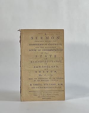 [Election Sermon] A SERMON PREACHED BEFORE THE HONORABLE COUNCIL, AND THE HONORABLE HOUSE OR REPR...